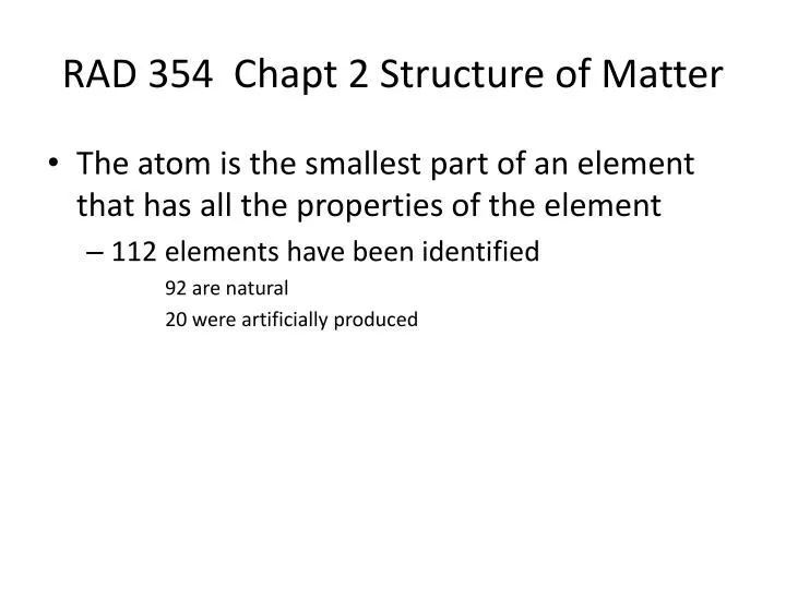 rad 354 chapt 2 structure of matter