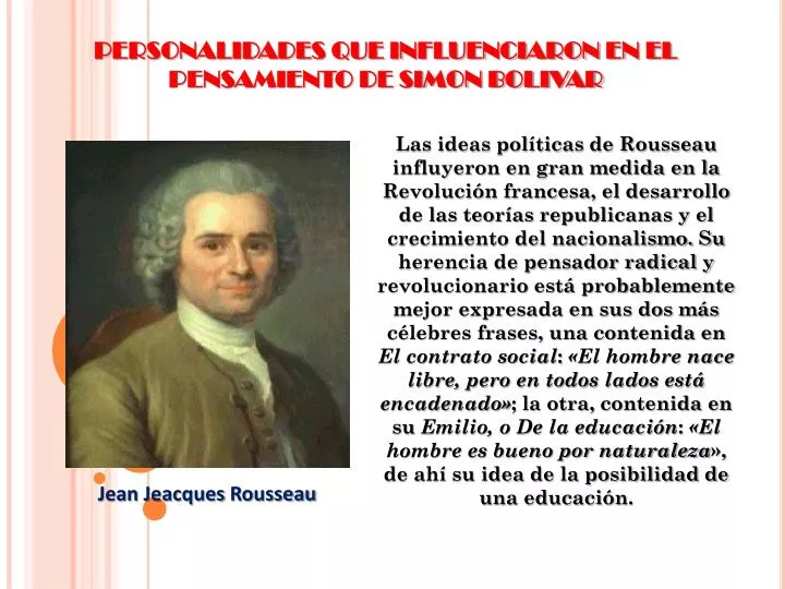 personalidades que influenciaron en el pensamiento de simon bolivar