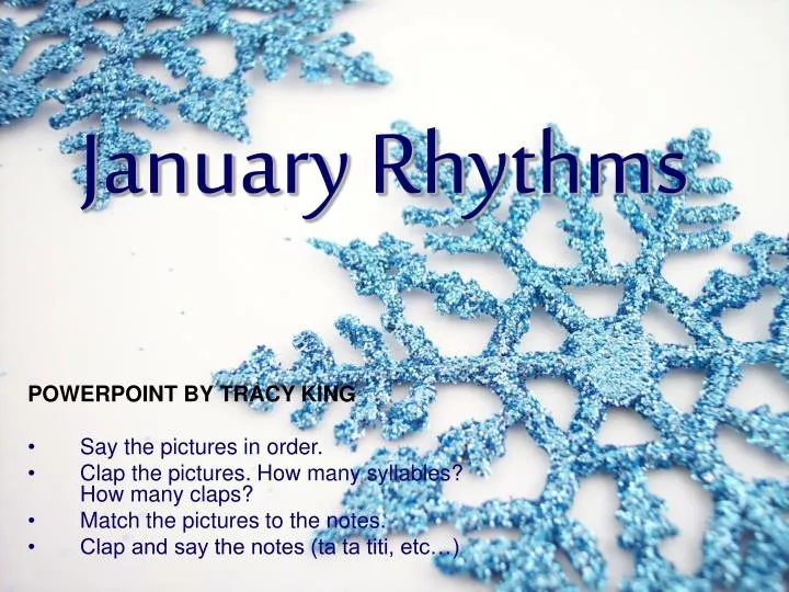 january rhythms