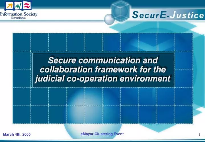 secure communication and collaboration framework for the judicial co operation environment