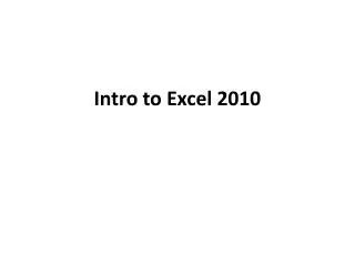 Intro to Excel 2010