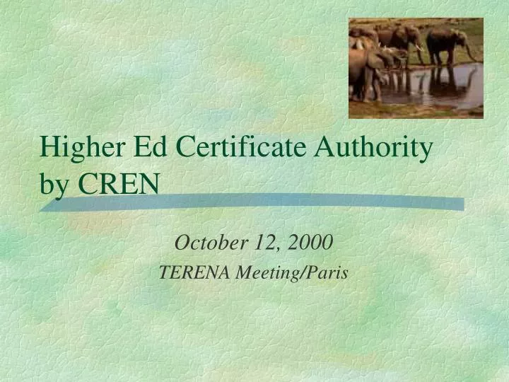 higher ed certificate authority by cren