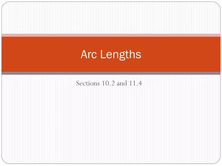 arc lengths