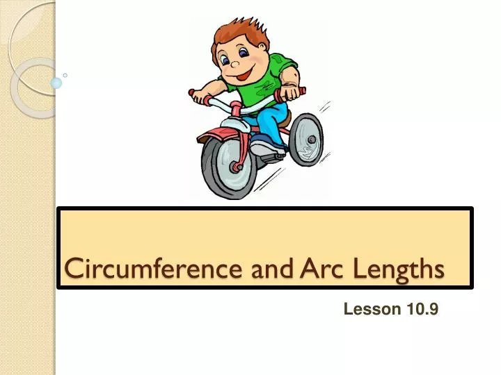 circumference and arc lengths