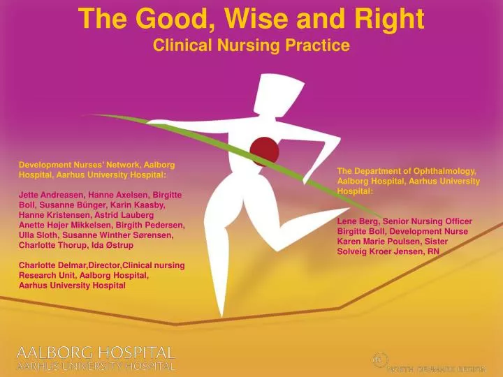 the good wise and right clinical nursing practice