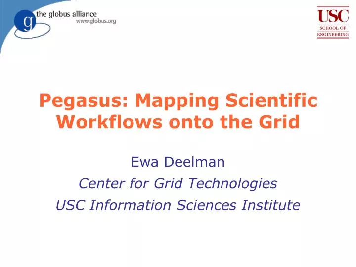 pegasus mapping scientific workflows onto the grid