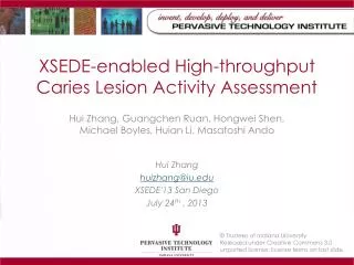 XSEDE-enabled High-throughput Caries Lesion Activity Assessment