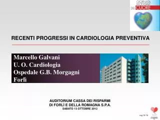 RECENTI PROGRESSI IN CARDIOLOGIA PREVENTIVA