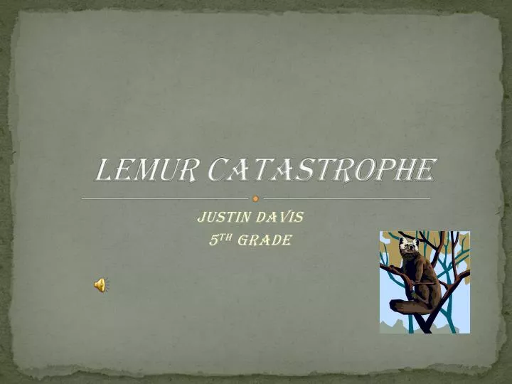 lemur catastrophe