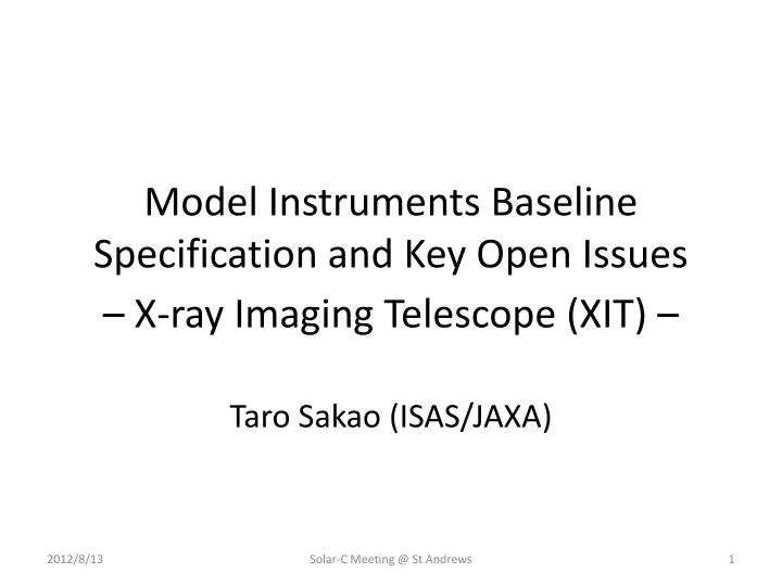 model instruments baseline specification and key open issues x ray imaging telescope xit
