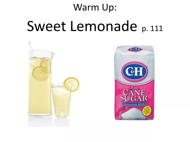 warm up sweet lemonade p 111
