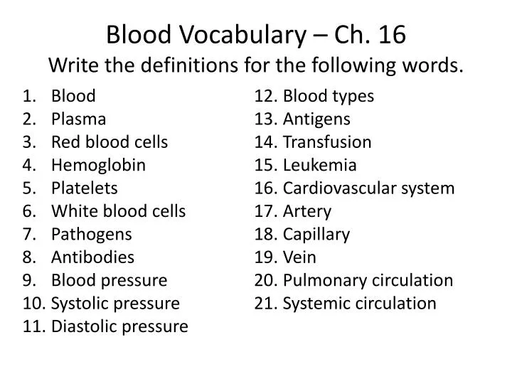 blood vocabulary ch 16 write the definitions for the following words