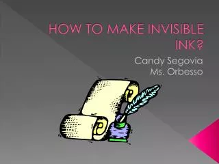 HOW TO MAKE INVISIBLE INK?
