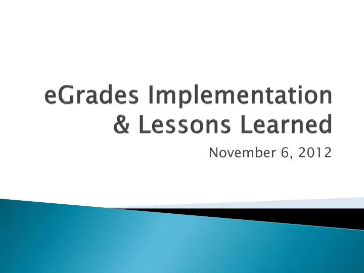 egrades implementation lessons learned