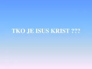 tko je isus krist