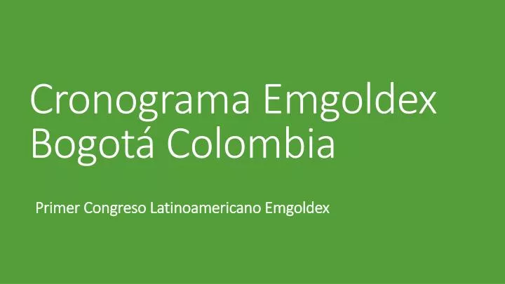 cronograma emgoldex bogot colombia