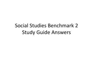 Social Studies Benchmark 2 Study Guide Answers