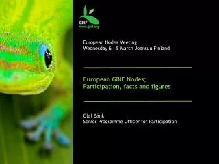 European Nodes Meeting Wednesday 6 - 8 March Joensuu Finland