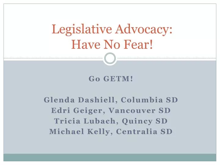 legislative advocacy have no fear