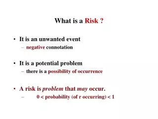 What is a Risk ?