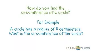 How do you find the circumference of a circle?