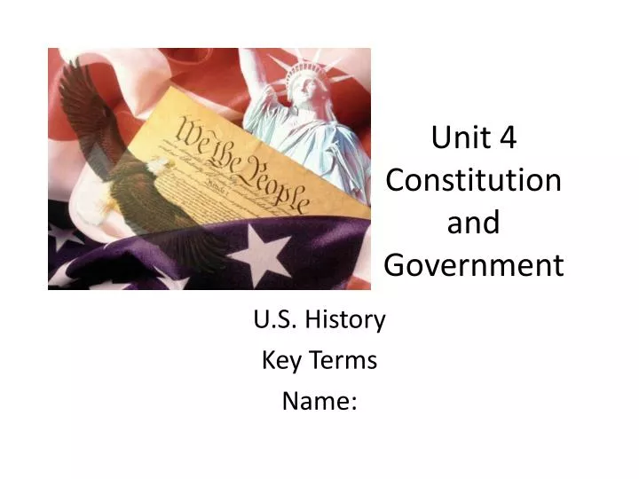 unit 4 constitution and government