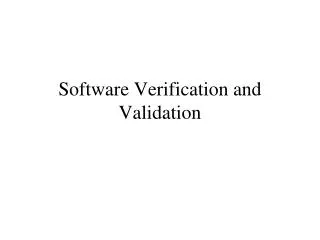 Software Verification and Validation