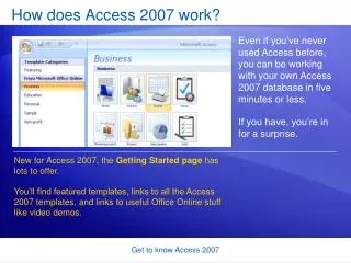 How does Access 2007 work?