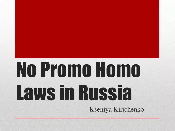 no promo homo laws in russia