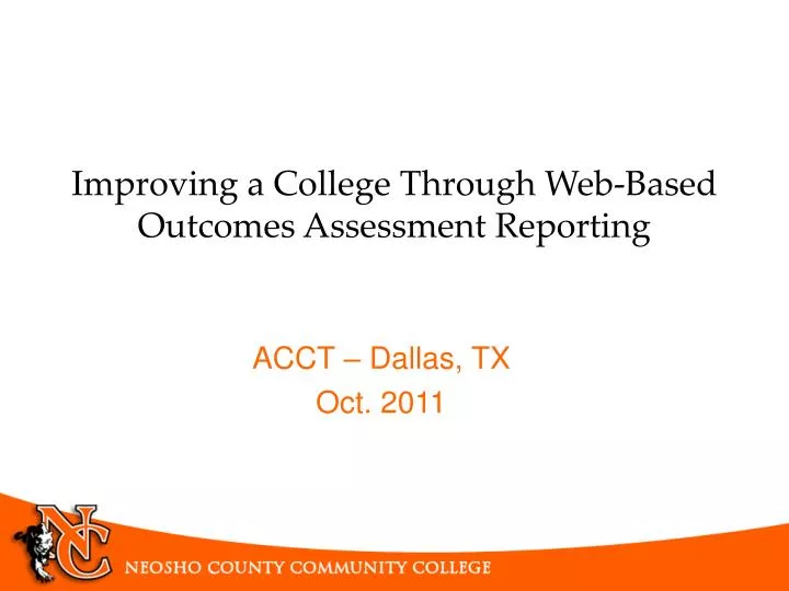 improving a college through web based outcomes assessment reporting