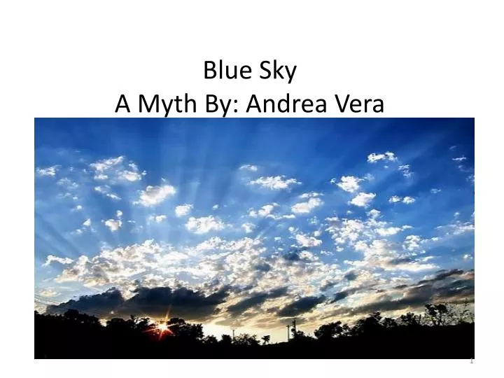 blue sky a myth by andrea vera