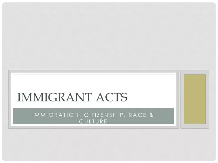 immigrant acts