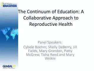 The Continuum of Education: A Collaborative Approach to Reproductive Health