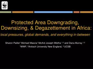 Protected Area Downgrading, Downsizing, &amp; Degazettement in Africa: