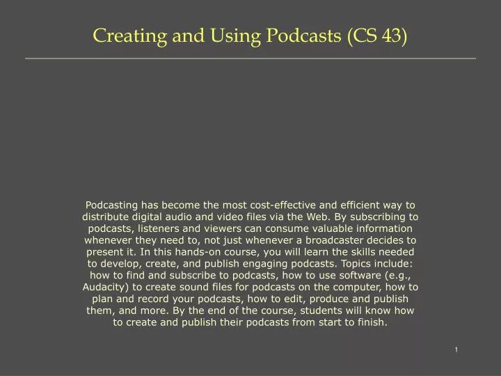 creating and using podcasts cs 43