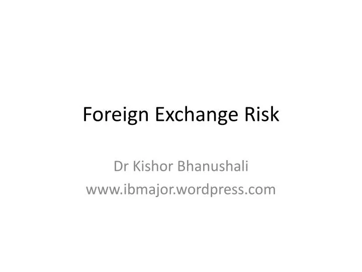foreign exchange risk