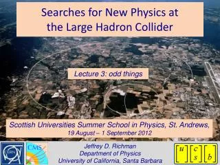 Searches for New Physics at the Large Hadron Collider