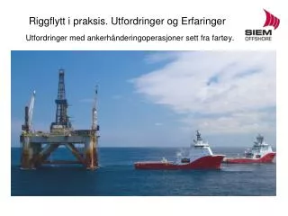 riggflytt i praksis utfordringer og erfaringer