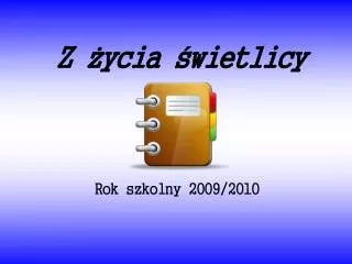 z ycia wietlicy
