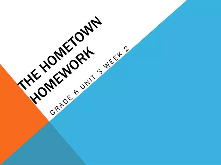 the hometown homework