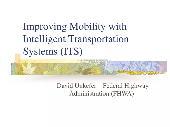 improving mobility with intelligent transportation systems its