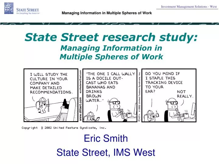 state street research study managing information in multiple spheres of work