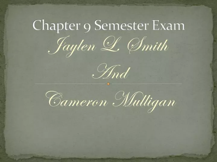 chapter 9 semester exam