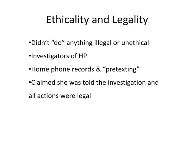 ethicality and legality