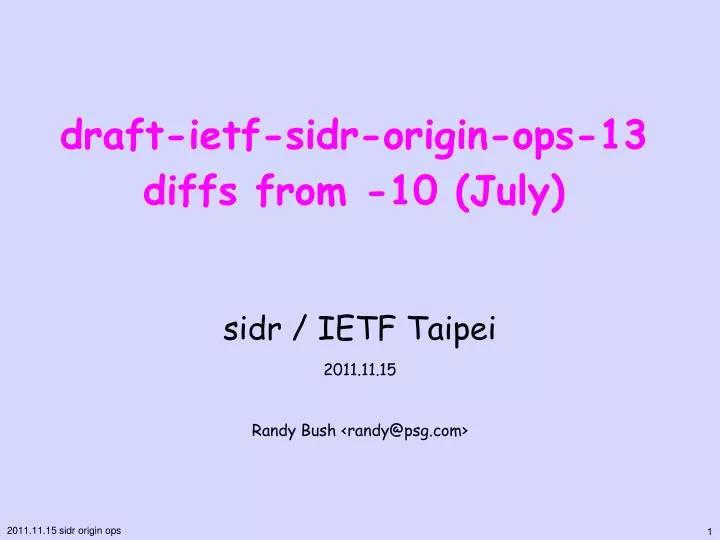 draft ietf sidr origin ops 13 diffs from 10 july