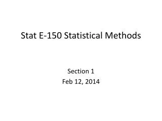 Stat E-150 Statistical Methods