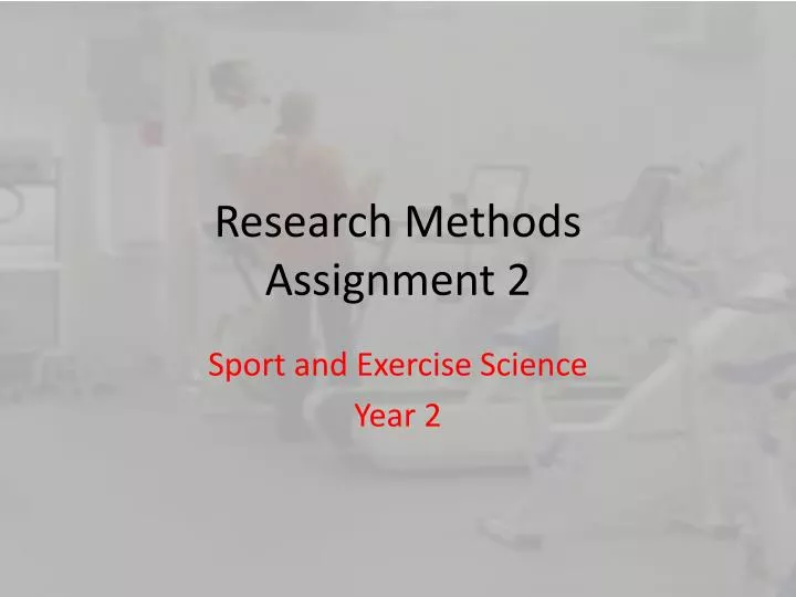 research methods assignment 2