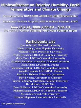 Participants List Jim Anderson, Harvard University Albert Arking, Johns Hopkins University
