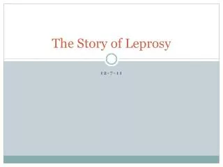 The Story of Leprosy