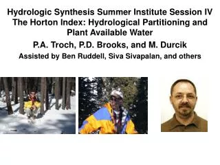 Session IV: Hydrologic Partitioning and Plant Available Water
